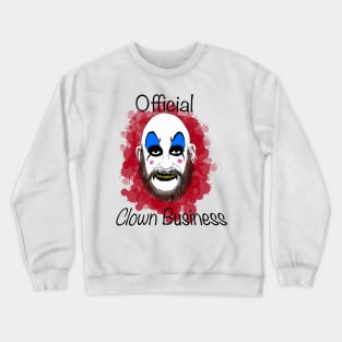 Official clown business Crewneck Sweatshirt